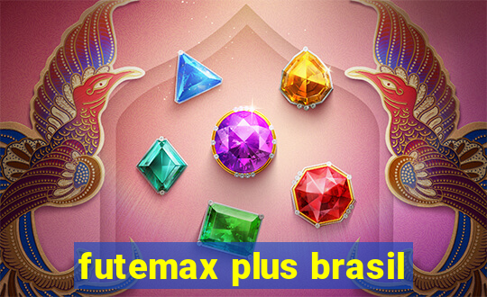 futemax plus brasil